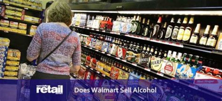 does walmart sell alcohol