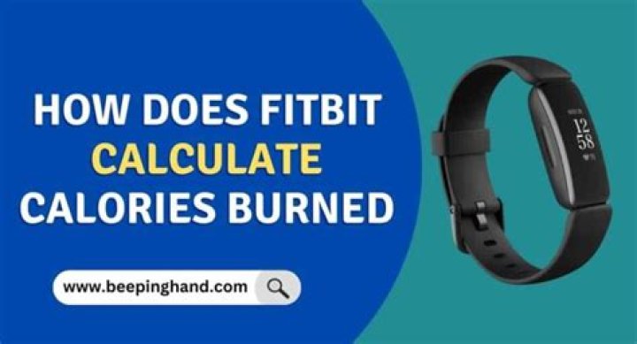 how does fitbit calculate calories burned