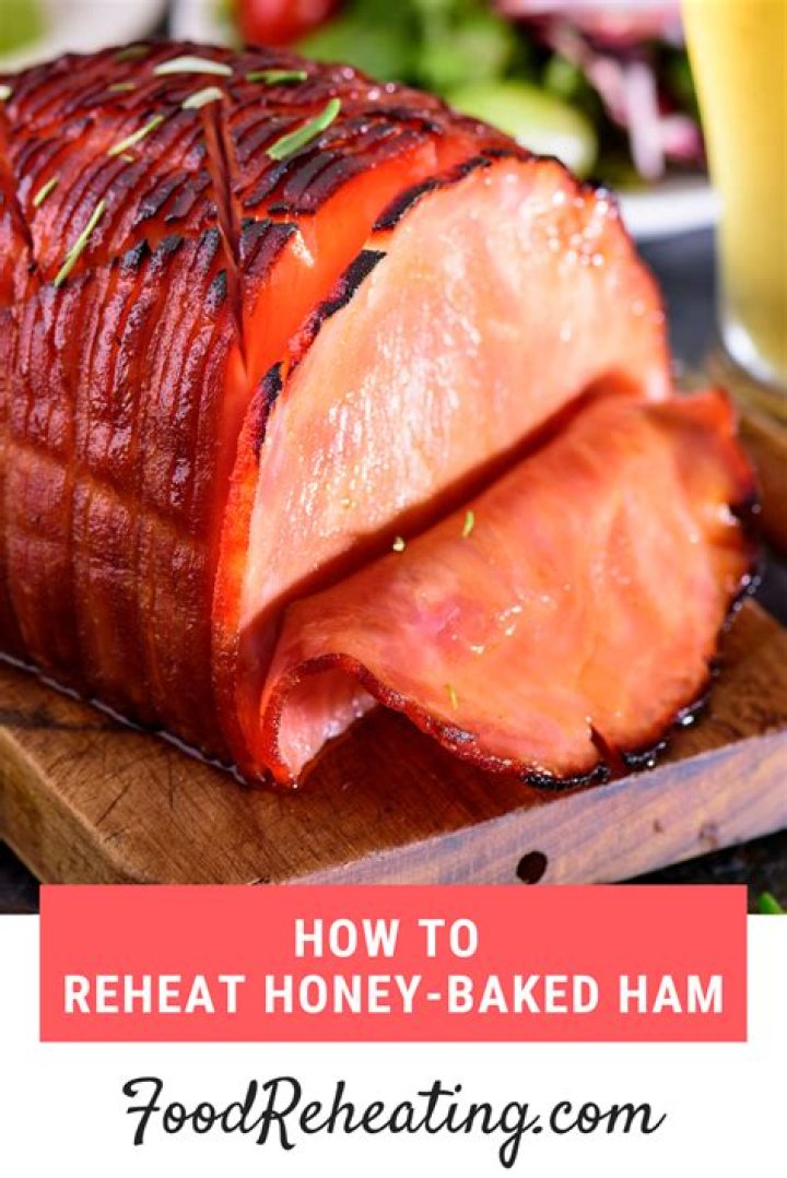 how to reheat honey baked ham