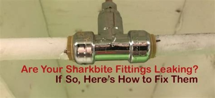 sharkbite fitting leaking