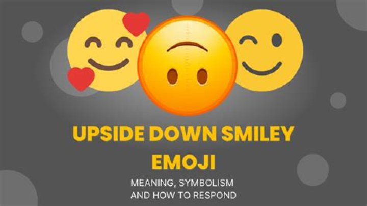 what does the upside down smiley emoji mean